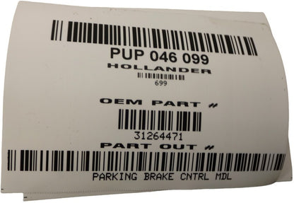 31264471 2010-2016 Volvo XC70 Parking Brake Control Module Used OEM 31264471